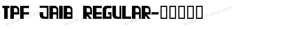 TPF Jaib Regular字体转换